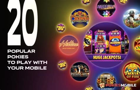 Play Pokies on your Mobile .